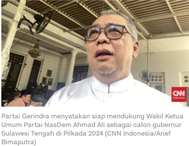 Gerindra Dukung Ahmad Ali Nasdem Jadi Cagub Sulteng Di Pilkada