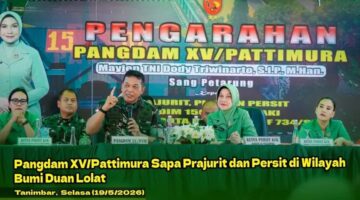 Pangdam XV/Pattimura:Loyalitas, Profesionalisme, dan Disiplin sebagai Garda Terdepan Pertahanan Negara