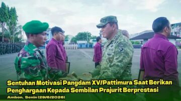 Pangdam XV/Pattimura, Berikan Penghargaan Kepada Sembilan Prajurit Berprestasi