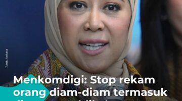 Menkomdigi:Stop Rekam Orang Diam-diam Termasuk Diruang Publik, Langgar UU PDP dan Etika 