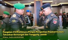 Pangdam XV/Pattimura Pimpin Pergantian Pejabat Kodam, Tekankan Semangat dan Tanggung Jawab