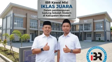 Bukti Nyata Bukan Janji! Gedung Sekolah Modern Misi IKLAS JUARA Mulai Berdiri Megah, IBR Kawal Ketat Pembangunan Pendidikan di Morowali